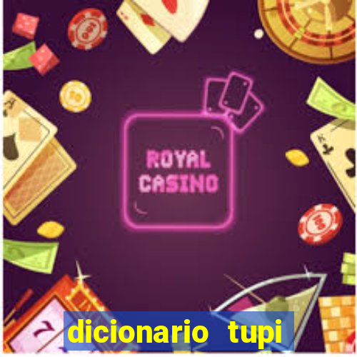 dicionario tupi guarani on line